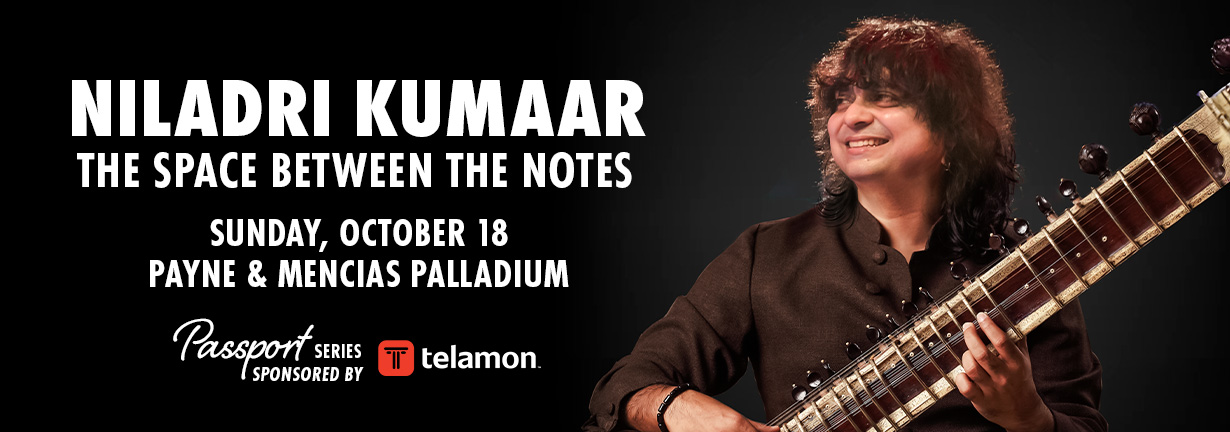 Niladri Kumaar, the Space Between the Notes, Sunday, October 18 at the Payne & Mencias Palladium Niladri Kumaar, the Space Between the Notes, Sunday, October 18 at the Payne & Mencias Palladium