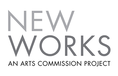 Text reads &quot;New Works: An Arts Commission Project&quot;