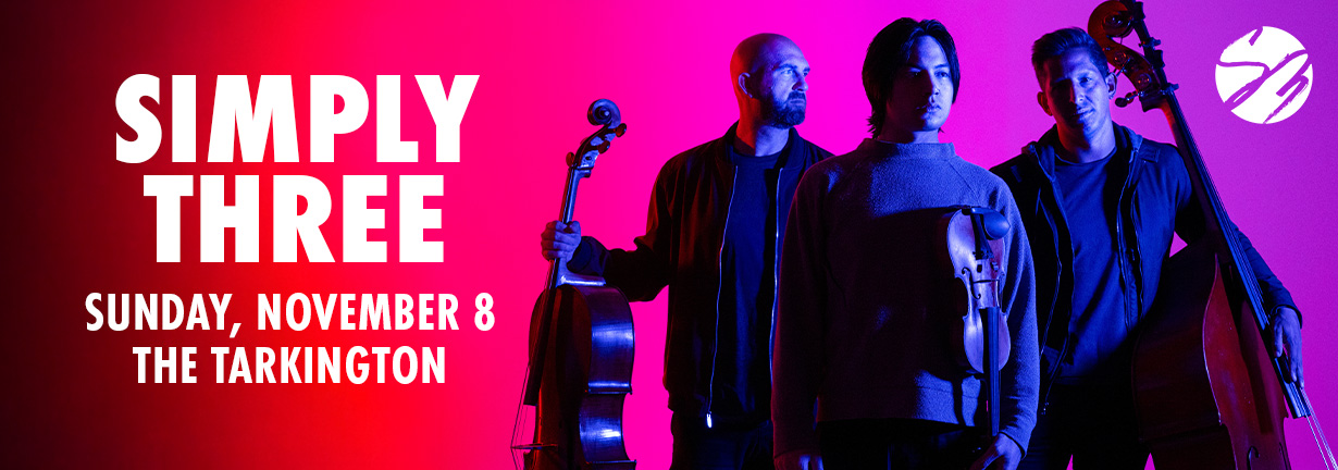 Simply Three, Sunday November 8 at the Tarkington Simply Three, Sunday November 8 at the Tarkington